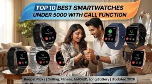 the best smart watch under 5000 with call function is worth